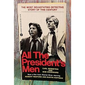 All The President's Men by Carl Bernstein and Bob Woodward